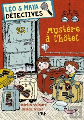 Leo Et Maya, Detectives - Tome 9 Mystere A L'Hotel