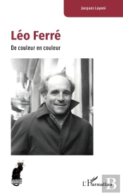 Léo Ferré : De Couleur En Couleur
