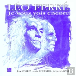 Bertrand.pt - Léo Ferré ; Je Vous Vois Encore