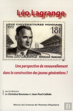 Bertrand.pt - Leo Lagrange: Une Perspective De Renouvellement Dans La Construction  Des Jeunes Generations?