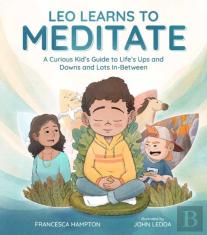 Leo Learns To Meditate
