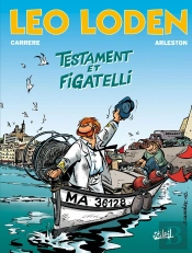 Léo Loden Tome 10 : Testament Et Figatelli