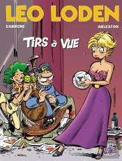 Léo Loden Tome 12 : Tirs À Vue