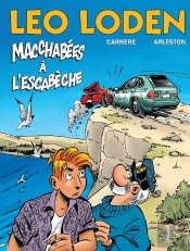 Léo Loden Tome 15 : Macchabées À L'Escabèche