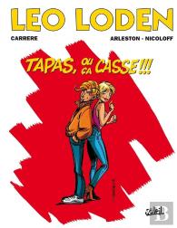 Léo Loden Tome 18 : Tapas, Ou Ça Casse !!!