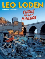 Léo Loden Tome 26 : Fugue En Rave Mineure