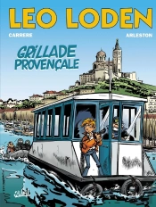 Léo Loden Tome 4 : Grillade Provencale