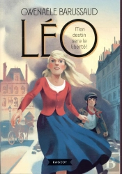 Leo, Mon Destin Sera La Liberte !