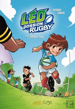 Bertrand.pt - Léo Passion Rugby T01 - Premier Essai
