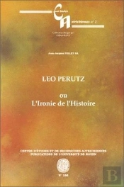 Leo Perutz Ou L'Ironie De L'Histoire