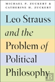 Leo Strauss And The Problem Of Political Philosophy