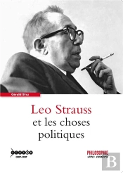 Leo Strauss Et Les Choses Politiques