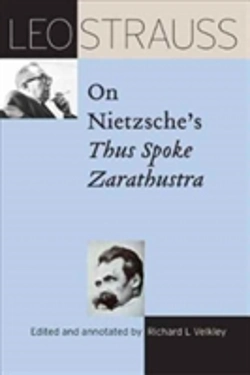 Bertrand.pt - Leo Strauss On Nietzsche'S Thus Spoke Zarathustra