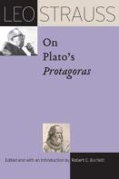 Leo Strauss On Platoâ€™S ''Protagoras''