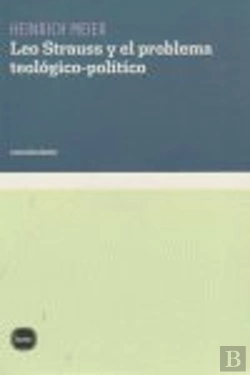 Bertrand.pt - Leo Strauss Y El Problema Teológico-Político