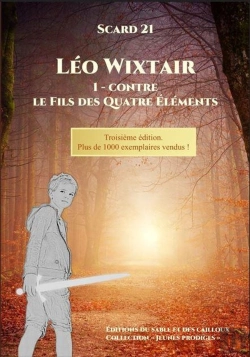 Bertrand.pt - Léo Wixtair : Contre Le Fils Des Quatre Éléments. 3e Édition