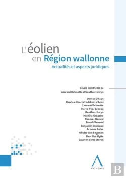 Bertrand.pt - L'Éolien En Région Wallonne : Actualités Et Aspects Juridiques : Actualités Et Aspects Juridiques