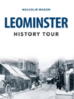 Leominster History Tour
