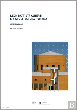 Bertrand.pt - Leon Battista Alberti e a Arquitectura Romana