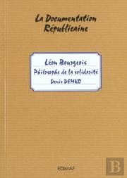 Léon Bourgeois ; Philosophe De La Solidarité