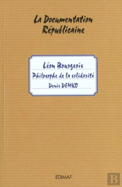 Bertrand.pt - Léon Bourgeois ; Philosophe De La Solidarité