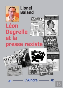 Bertrand.pt - Léon Degrelle Et La Presse Rexiste