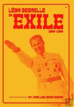 Bertrand.pt - Leon Degrelle In Exile (1945-1994)