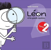 Leon Et Les Grands Mystères T.2