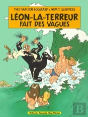 Leon La Terreur T.4; Leon La Terreur Fait Des Vagues