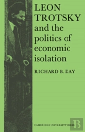 Leon Trotsky And The Politics Of Economic Isolation