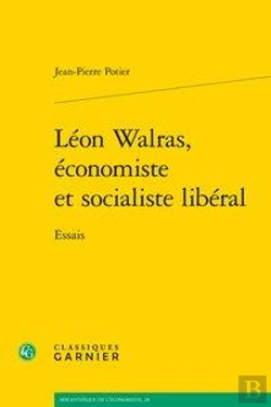 Bertrand.pt - Leon Walras, Economiste Et Socialiste Liberal - Essais