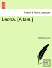 Leona. (A Tale.)