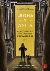 Leona Y Anita 1 El Misterio De Los Juguetes Desaparecidos