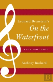 Leonard Bernstein'S On The Waterfront