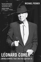 Leonard Cohen, Untold Stories: That'S How The Light Gets In, Volume 3