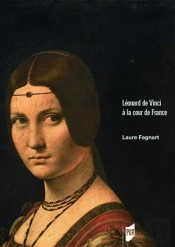 Léonard De Vinci À La Cour De France
