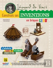 Leonard De Vinci - Construis Ses Inventions En Briques Lego