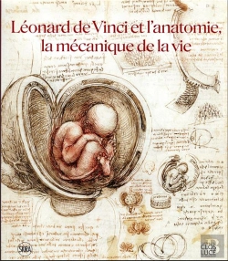 Bertrand.pt - Leonard De Vinci Et L'Anatomie, La Mécanique De La Vie