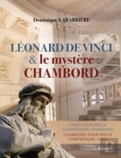 Léonard De Vinci Et Le Mystère Chambord