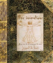 Leonard De Vinci/Mes Inventions