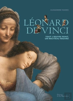 Bertrand.pt - Léonard De Vinci : Tout L'Oeuvre Peint ; Un Nouveau Regard