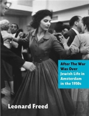Leonard Freed: Jews Of Amsterdam /Anglais