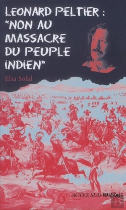 Bertrand.pt - Leonard Peltier : Non Au Massacre Du Peuple Indien