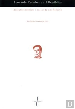 Bertrand.pt - Leonardo Coimbra e a I República