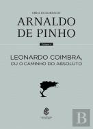 Leonardo Coimbra, ou o Caminho do Absoluto