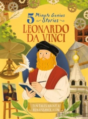 Leonardo Da Vinci: 5-Minute Genius