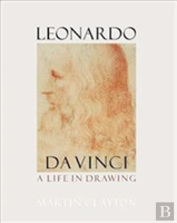 Bertrand.pt - Leonardo Da Vinci: A Life In Drawing