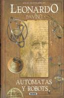 Leonardo Da Vinci, Autómatas Y Robots