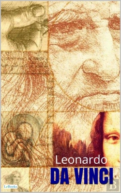Bertrand.pt - Leonardo Da Vinci - Biografia De Um Gênio