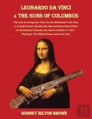 Leonardo Da Vinci  &Amp; The Guns Of Columbus